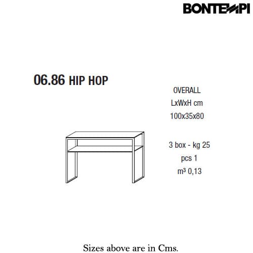 Hip Hop Console Table by Bontempi
