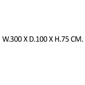 W.300 X D.100 X H.75 cm